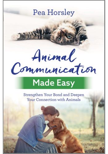 Animal Communication Made Easy Pea Horsley Book Animal Communication Guide Pet Communication Techniques Understand Animal Emotions