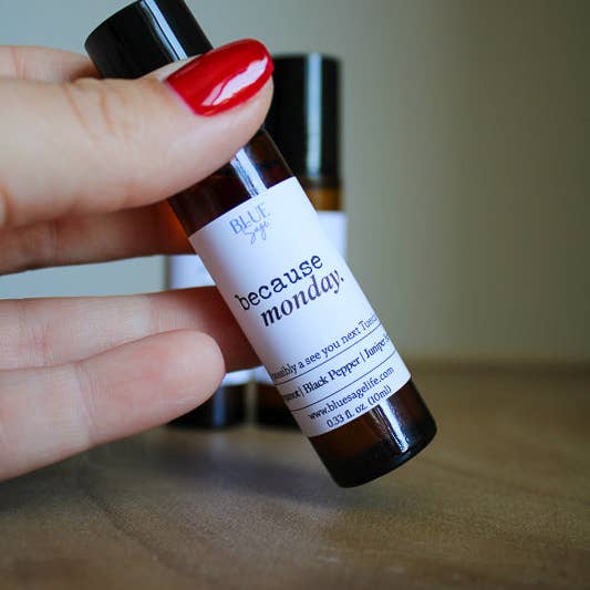 Because Monday essential oil roller office humor essential oil stress relief essential oil citrus and woody essential oil Sweet Orange essential oil blend workplace stress relief oil