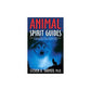 Animal Spirit Guides Book Dr. Steven Farmer Spirit Animals Animal Spirit Messages Spirit Animal Guidebook Spiritual Animal Wisdom
