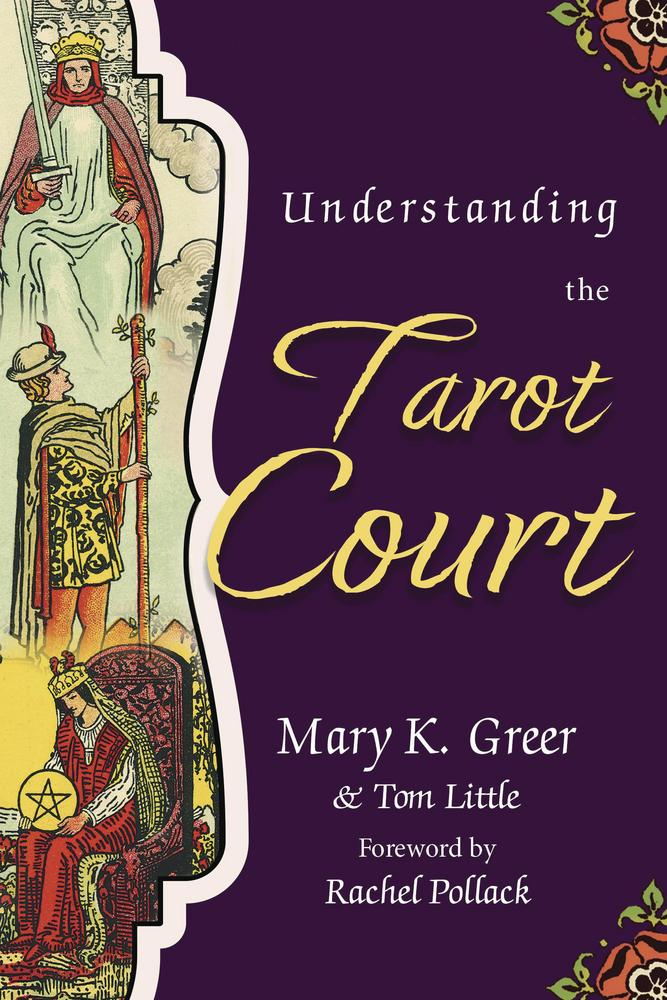 Understanding The Tarot Court