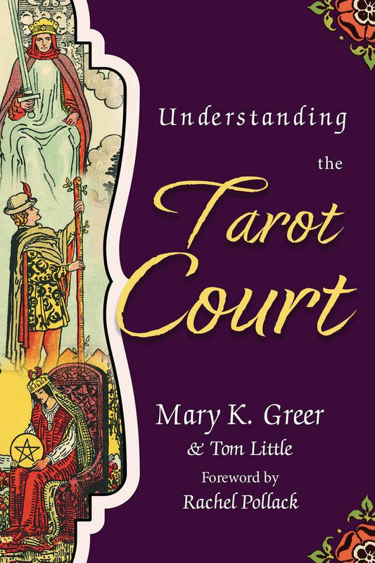 Understanding The Tarot Court