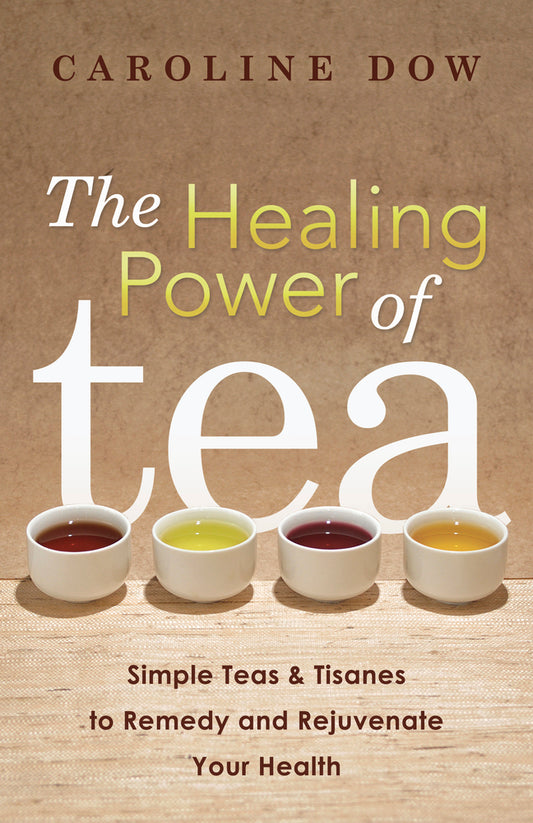 The Healing Power Of Tea