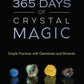 365 Days Of  Crystal Magic