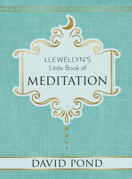 Llewellyn's Little Book Of Meditation