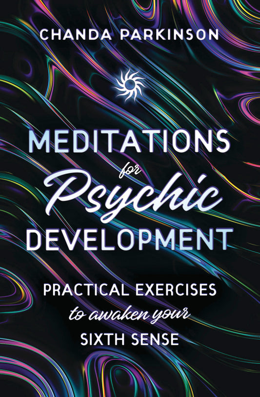 Meditations For Psgchic Development