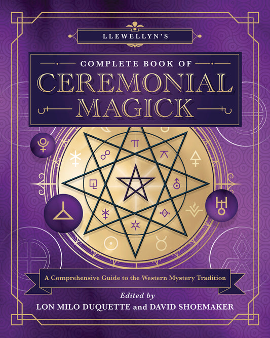 Llewellyn's Complete Book Of Ceremonial Magick
