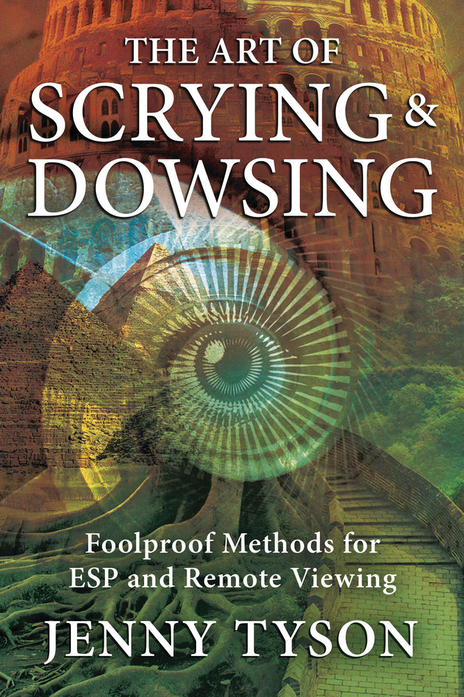The Art Of Scrying & Dowsing