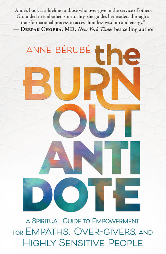 The Burn Out Antidote