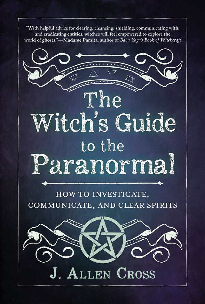 The Witch's Guide To The Paranormal