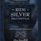 To Ride A Silver Broomstick
