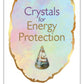 Crystals For Energy Protection - Dear Universe