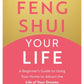 Feng Shui Your Life - Dear Universe