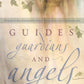Guides, Guardians and Angels - Dear Universe