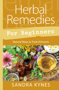 Herbal Remedies For Beginners - Dear Universe