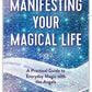 Manifesting Your Magical Life - Dear Universe