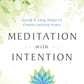 Meditation with Intention - Dear Universe